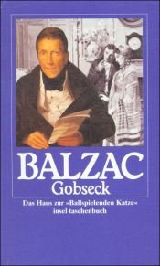 book cover of Gobseck. Das Haus zur ' Ballspielenden Katze'. by Honoré de Balzac