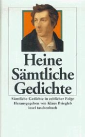 book cover of Sämtliche Gedichte in zeitlicher Folge by ハインリヒ・ハイネ|Klaus Briegleb