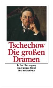 book cover of Die großen Dramen by Anton Tšehhov