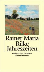 book cover of Jahreszeiten. Gedichte und Gedanken by Rainer Maria Rilke