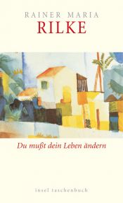 book cover of Du mußt Dein Leben ändern by Райнер Марыя Рыльке