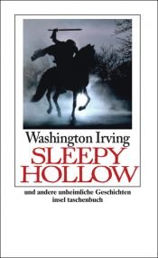 book cover of Die Sage von Sleepy Hollow: und andere unheimliche Geschichten by 华盛顿·欧文