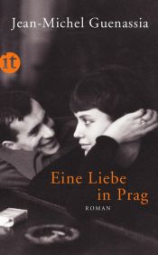 book cover of Eine Liebe in Prag by Jean-Michel Guenassia