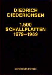 book cover of Eintausendfünfhundert Schallplatten 1979 - 1989 by Diedrich Diederichsen