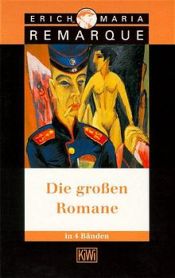book cover of Die großen Romane, 4 Bde by Erich Maria Remarque