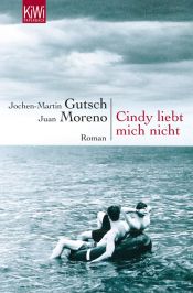 book cover of Cindy liebt mich nicht by Jochen-Martin Gutsch