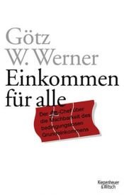 book cover of Einkommen fï¿½r alle by Götz W. Werner