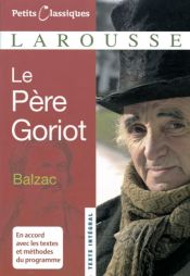 book cover of Le Père Goriot - Neubearbeitung: Texte Intégral by Onorē de Balzaks