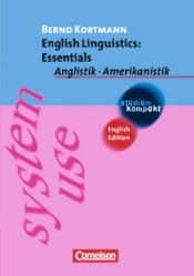 book cover of English Linguistics: Essentials. Anglistik - Amerikanistik by Bernd Kortmann