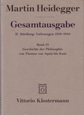 book cover of Heidegger Gesamtausgabe Bd. 23. Geschichte der Philosophie von Thomas von Aquin bis Kant: (Wintersemester 1926 by مارتن هايدغر
