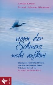 book cover of Wenn der Schmerz nicht aufhört by Christel Klinger