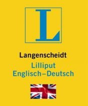 book cover of Langenscheidt Lilliput Englisch. Englisch-Deutsch by Langenscheidt Publishers