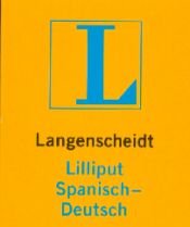 book cover of Langenscheidts Lilliput Spanisch-Deutsch by Christoph Dieckmann