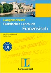 book cover of Langenscheidt Praktische Lehrbücher: Praktisches Lehrbuch Französisch. (Lernmaterialien) (Langenscheidt Praktische Leh by Micheline Funke