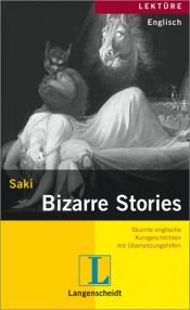 book cover of Bizarre Stories. Skurile englische Kurzgeschichten mit Übersetzungshilfen. (Lernmaterialien) by Hector Hugh Munro
