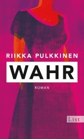 book cover of Wahr by Riikka Pulkkinen