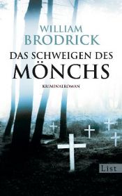 book cover of Das Schweigen des Mönchs by William Brodrick