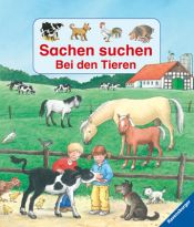 book cover of Sachen suchen - Bei den Tieren by Unknown