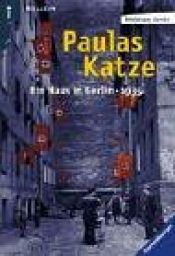 book cover of Paulas Katze. Ein Haus in Berlin 1935. by Waldtraut Lewin