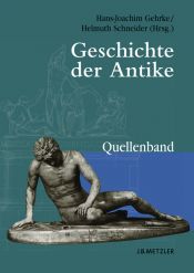 book cover of Geschichte der Antike : Quellenband by Hans-Joachim Gehrke