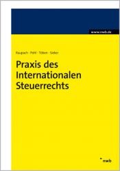 book cover of Praxis des Internationalen Steuerrechts by Arndt Raupach