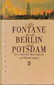 book cover of Mit Fontane durch Berlin und Potsdam. Die schönsten Wanderungen und Spaziergänge by תאודור פונטאנה