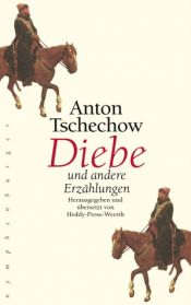book cover of Diebe und andere Erzählungen by Anton Czechow
