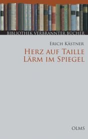 book cover of Herz auf Taille Lärm im Spiegel by Έριχ Κέστνερ