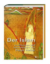 book cover of Der Islam: Erschlossen und kommentiert by Peter Heine