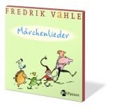 book cover of Märchenlieder: 9 Lieder nach den Brüder Grimm by Fredrik Vahle