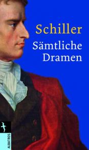 book cover of Sämtliche Dramen by Friedrich Schiller