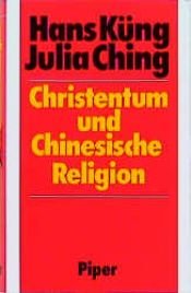 book cover of Christentum und chinesische Religion by Hans Küng