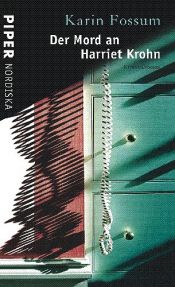 book cover of Der Mord an Harriet Krohn by Karin Fossum