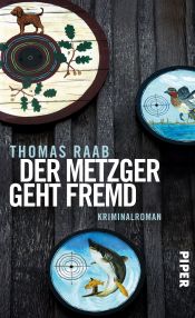 book cover of Der Metzger geht fremd by Thomas Raab