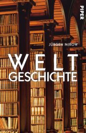 book cover of Weltgeschichte by Jürgen Mirow