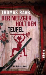 book cover of Der Metzger holt den Teufel by Thomas Raab