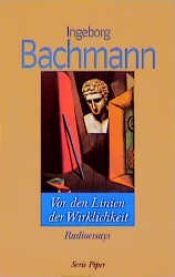 book cover of Vor den Linien der Wirklichkeit. Radioessays. by 英格博格·巴赫曼