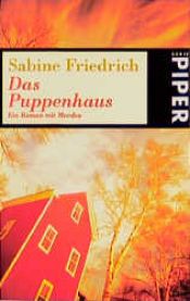 book cover of Das Puppenhaus. Ein Roman mit Morden. by Sabine Friedrich