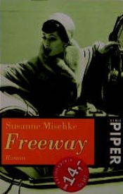 book cover of Freeway by Susanne Mischke