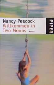 book cover of Willkommen in Two Moons by Nancy Peacock