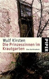 book cover of Die Prinzessinnen im Krautgarten by Wulf Kirsten