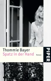 book cover of Spatz in der Hand by Thommie Bayer