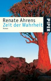 book cover of Zeit der Wahrheit by Renate Ahrens