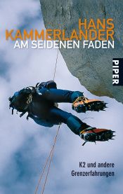 book cover of Appeso a un filo di seta : il K2 e altre esperienze estreme by Hans Kammerlander