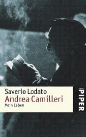 book cover of Andrea Camilleri. Mein Leben by Saverio Lodato