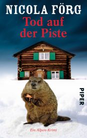 book cover of Tod auf der Piste: Ein Alpen-Krimi by Nicola Förg