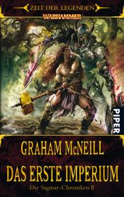 book cover of [Warhammer] Zeit der Legenden - Die Sigmar-Chroniken - Band 2: Das erste Imperium by Graham McNeill