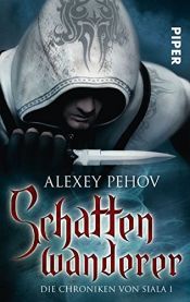 book cover of Shadow Prowler (Chronicles of Siala) by Alexey Pehov