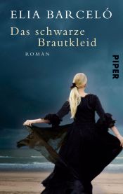 book cover of Das schwarze Brautkleid by Elia Barceló