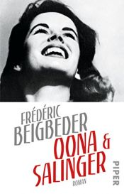 book cover of Oona und Salinger: Roman by Frederic Beigbeder